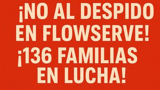 CCOO Henares llama a la movilización contra el ERE en Flowserve Coslada